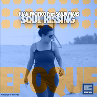 Juan Pacifico - Soul Kissing