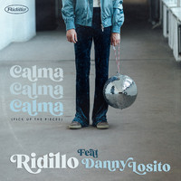 Ridillo - Calma calma calma (pick up the pieces)