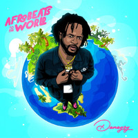 Danagog - Afrobeats To The World (Explicit)