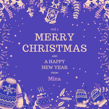 Mina - Merry Christmas and a Happy New Year from Mina, Vol. 1