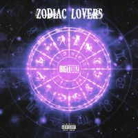 Big Tobz - Zodiac Lovers (Explicit)