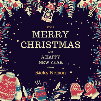Ricky Nelson - Merry Christmas and a Happy New Year from Ricky Nelson, Vol. 2