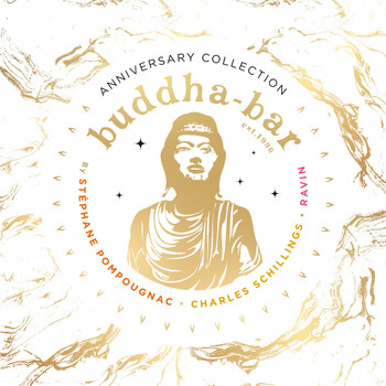 Buddha Bar, Stéphane Pompougnac - Anniversary Collection (by Stéphane Pompougnac, Charles Schillings & Ravin)