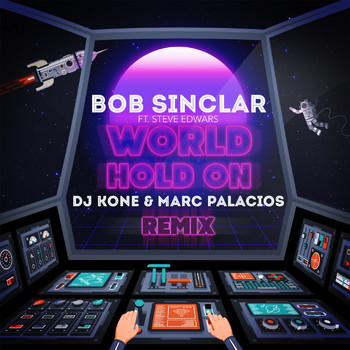 Bob Sinclar - World Hold On (DJ Kone & Marc Palacios Remix)