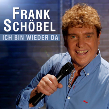 Frank Schöbel - Ich bin wieder da