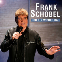 Frank Schöbel - Ich bin wieder da