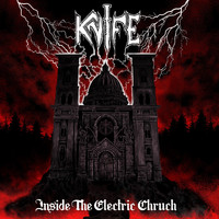 Knife - Inside the Electric Church