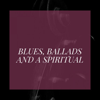 Dave Van Ronk - Blues, Ballads and a Spiritual