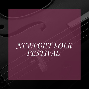 Various Artists - Newport Folk Festival