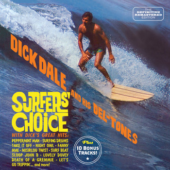 Dick Dale - Surfer's Choice (Explicit)