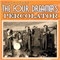 The Four Dreamers - Percolator (Remastered)