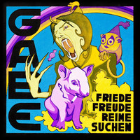 Gabe - Friede Freude Reime Suchen (Explicit)