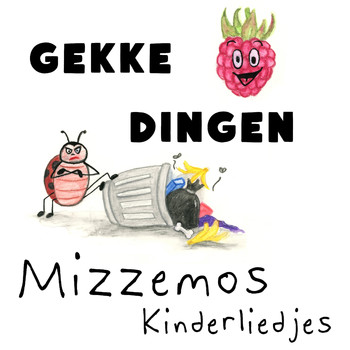 Mizzemos Kinderliedjes - Gekke Dingen