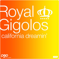 Royal DJs - California Dreamin'