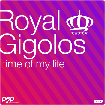 Royal Gigolos - Time of My Life