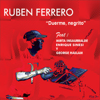 Ruben Ferrero - Duerme, Negrito