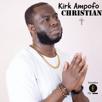Kirk Ampofo - Christian