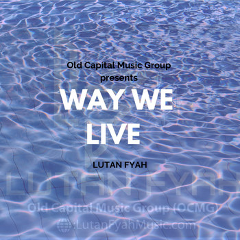 Lutan Fyah - Way We Live