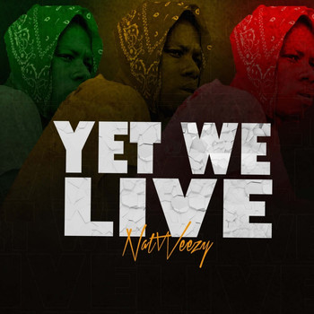 NatWeEzy - Yet We Live
