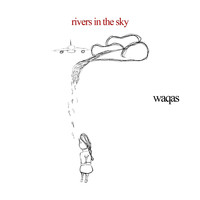 Waqas - Rivers in the Sky
