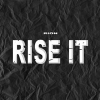 Rion - Rise It
