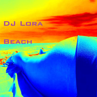 DJ Lora - Beach