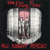 All Night Radio - The Killing Floor
