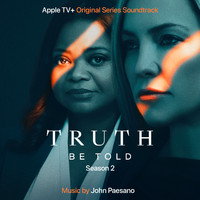 John Paesano - Truth Be Told: Season 2 (Apple TV+ Original Series Soundtrack)