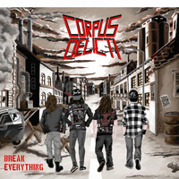 Corpus Delicti - Break Everything