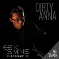 Erik Simins - Dirty Anna - The Remixes