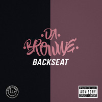 Da Brownie - Backseat (Explicit)