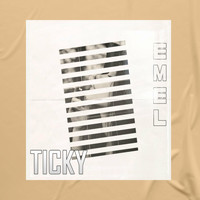 Emel - Ticky