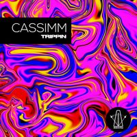 CASSIMM - Trippin EP