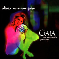 Olivia Newton-John - Gaia: One Woman's Journey (Remastered 2021)