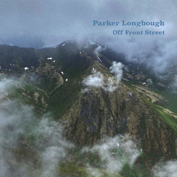 Parker Longbough - Off Front Street (Explicit)