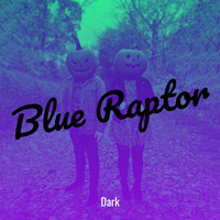 Dark - Blue Raptor
