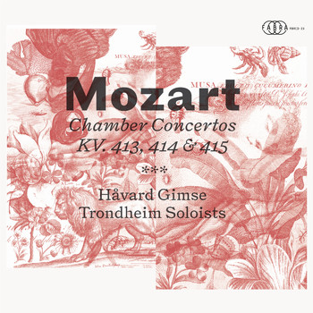 Håvard Gimse, TrondheimSolistene & Geir Inge Lotsberg - Mozart: Chamber Concertos