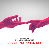 NO LOGO, Maria Sadowska - Serce Na Sygnale