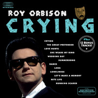 Roy Orbison - Crying Roy