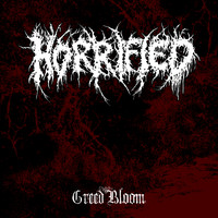 Horrified - Greed Bloom