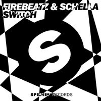 Firebeatz & Schella - Switch