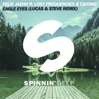 Felix Jaehn - Eagle Eyes (feat. Lost Frequencies &  Linying)