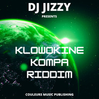 DJ Jizzy - Klowokine Kompa Riddim