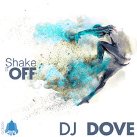 DJ Dove - Shake It Off