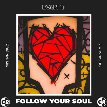 Dan T - Follow Your Soul