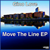 Gino Love - Move The Line EP