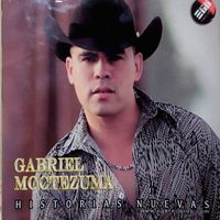 Gabriel Moctezuma - Historias Nuevas