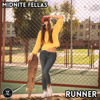 Midnite Fellas - Runner