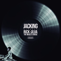 Rick Silva - The Music Is House