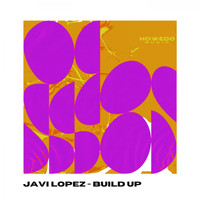 Javi Lopez - Build Up